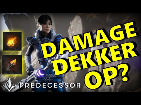 DAMAGE DEKKER IS SO STORNG!  (Predecessor Support Gameplay)