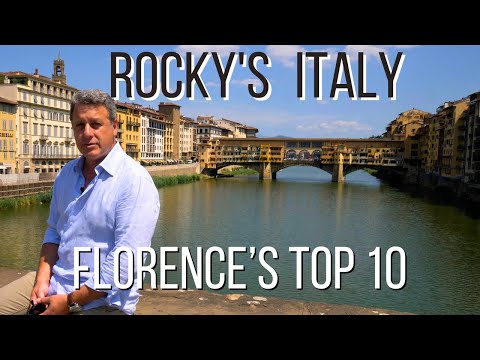 ROCKY'S ITALY: Florence's Top 10