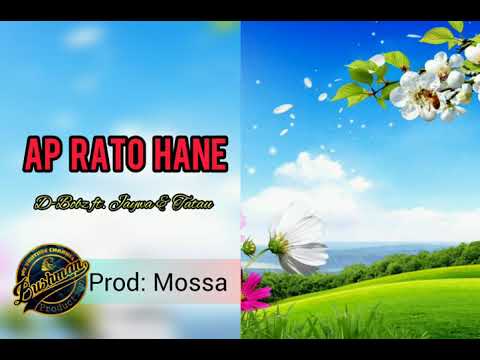 Ap Rato Hane_ [D-Bobz Ft. Jaywa & Tatau] @Prod; Mossa (Audio 2020)