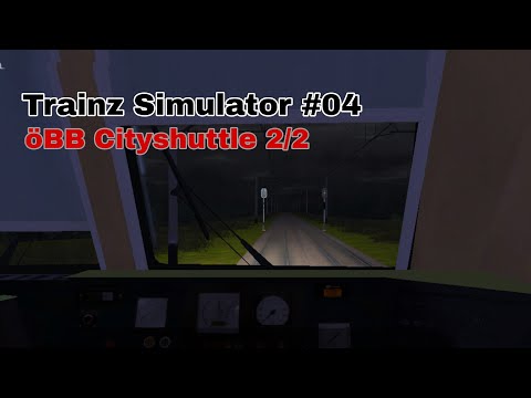 Trainz Simulator #04 ÖBB Cityshuttle 2/2 | WEE LIZ