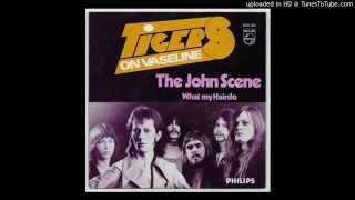 Tigers On Vaseline, “The John Scene” (1973)