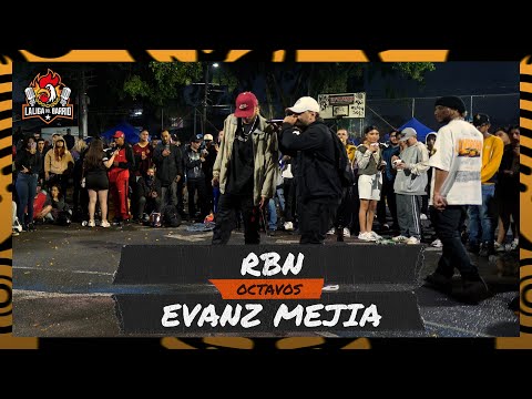 EVANZ MEJIA VS RBN [8vos - Batalla de Freestyle] - LA LIGA DEL BARRIO 🎤🐓