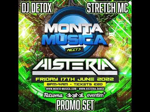Stretch Mc - Dj Detox - Monta vs Hysteria Promo Set 2022