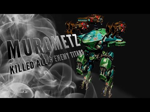 6 Titan Slayer -  Murometz is the biggest threat to Luchador (WAR ROBOTS)