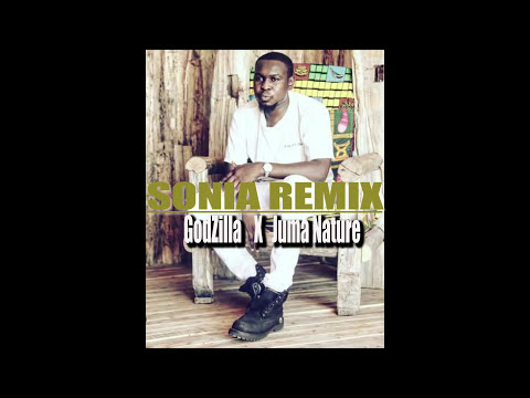 Godzilla Ft Juma Nature - SONIA REMIX