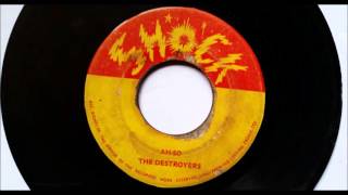 The Destroyers - Ah So
