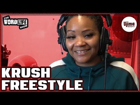 KRUSH FREESTYLE ON UJIMA RADIO 98FM - THE WORDLIFE SHOW HOSTED BY KRAZY