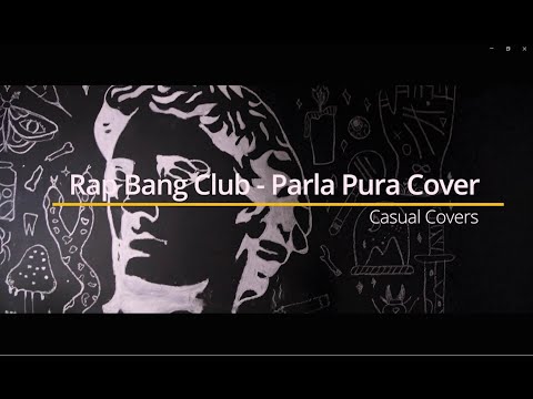Parla Pura - Rap Bang Club (COVER)