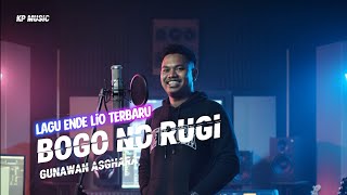 Download lagu Lagu Ende Lio terbaru - BOGO NO RUGI - Gunawan Asghara (KP Music)  mp3