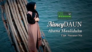 NancyDaun - Abana Mauliduhu