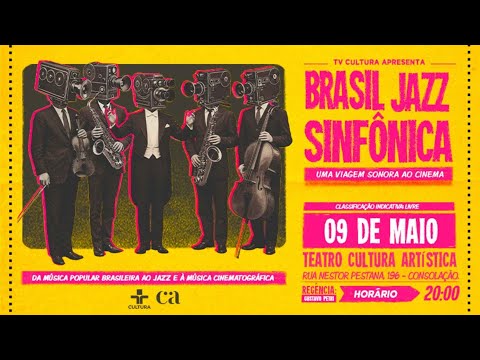 Orquestra Brasil Jazz Sinfônica - Uma Viagem Sonora ao Cinema