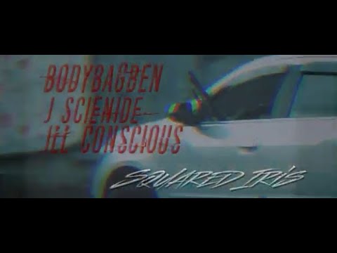 J Scienide & Body Bag Ben - Square Iris Feat. Ill Conscious (Official Video)