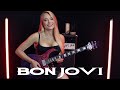 Bon Jovi - You Give Love A Bad Name (SHRED VERSION)  || Sophie Lloyd