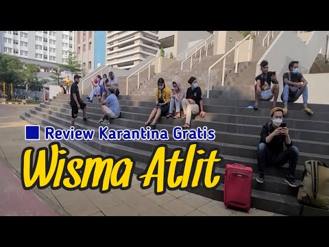 proses-karantina-gratis-di-wisma-atlet-terbaru
