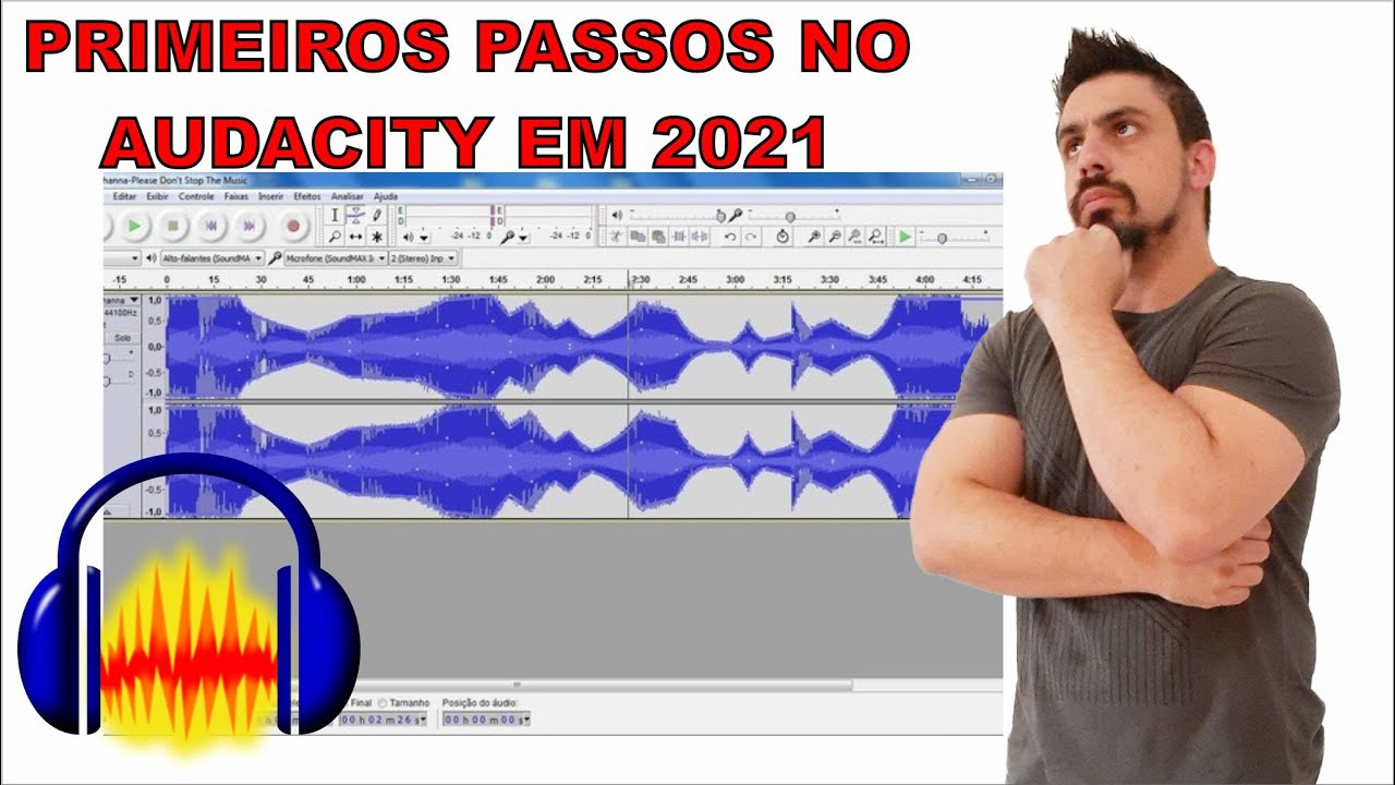 Primeiros passos com o Audacity   2021
