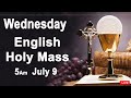 Catholic Mass Today I Daily Holy Mass I Wednesday July 9 2025 I English Holy Mass I 5 00 AM