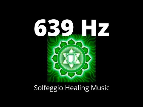 639 Hz Solfeggio Frequency | Royalty Free Healing Music