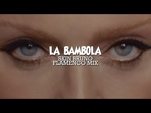 Madonna - La Bambola (Skin Bruno Flamenco Mix)