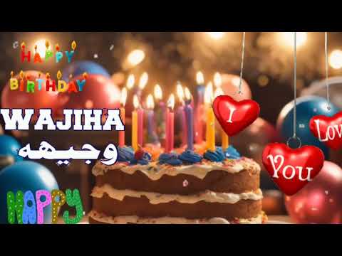 WAJIHA|happy birthday to you|happy birthday song|wajiha  happy birthday song@happybirthday209