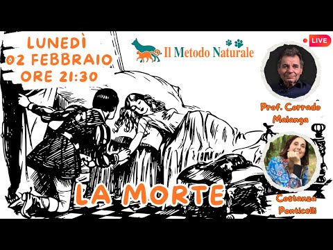 LA MORTE - con Corrado Malanga | Il Metodo Naturale
