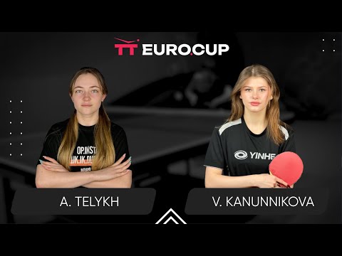10:45 Anastasiia Telykh - Vasylysa Kanunnikova 18.04.2024 TT Euro.Cup Women Ukraine Star TABLE 3