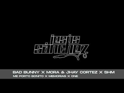 Bad Bunny x Mora & Jhay Cortez x Swedish House Mafia - Me Porto Bonito x Memorias x One