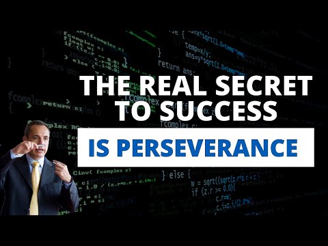 The Real Secret to Success is Perseverance