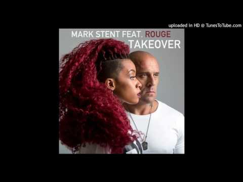 Mark Stent ft Rouge - Takeover (Radio Edit)