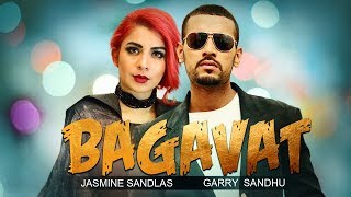 Bagavat | Garry Sandhu | Jasmine Sandlas | New Punjabi Song | Latest Punjabi Song | Gabruu