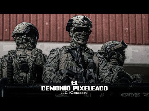 "EL DEMONIO PIXELEADO" Rap Motivación Militar | Rap Semar //@22C_Comandos