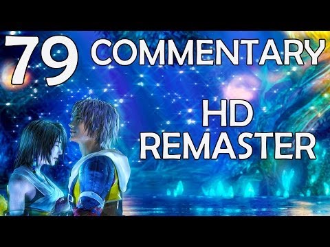 Final Fantasy X HD Remaster - 100% Commentary Walkthrough - Part 79 - Behemoth King