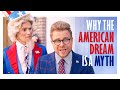 Why the American Dream is a Myth