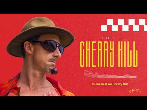 Stu J - Cherry Hill (Original Audio)