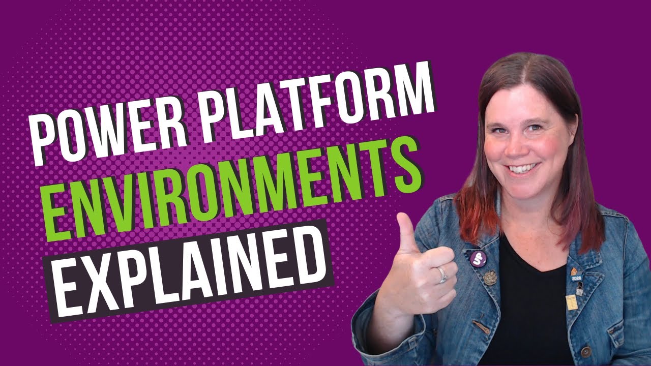 Power Apps Environments Explained
