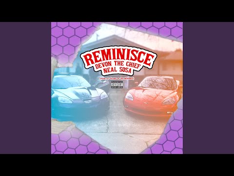 Reminisce (feat. Neal Sosa)