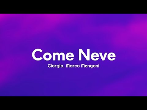 Giorgia, Marco Mengoni - Come neve (Testo/Lyrics)