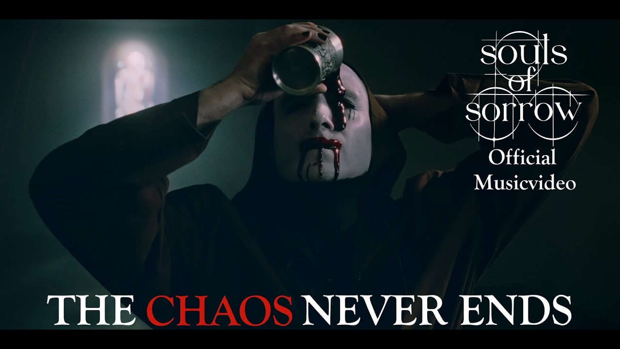 SOULS OF SORROW feat BASTUS - The Chaos Never Ends (Official Video)