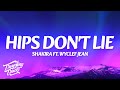 Shakira Hips Don T Lie Lyrics Ft Wyclef Jean