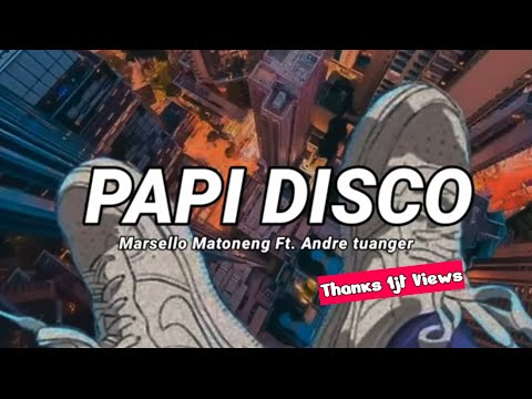 Marsello_Matoneng_Ft.__Andre_Tuanger__Papi_disco__fvnkybreaks