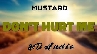 Mustard Feat. Nicki Minaj &amp; Jeremih - Don't Hurt Me [8D AUDIO]