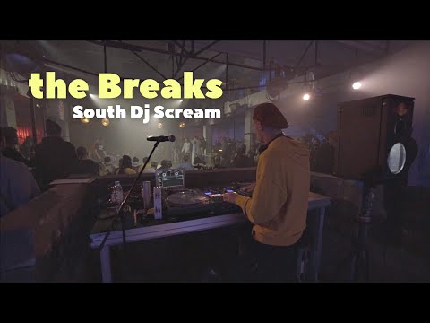 The Breaks. South Dj Scream