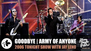 GOODBYE -remastered- (2006 TONIGHT SHOW WITH JAY LENO) ARMY OF ANYONE LIVE