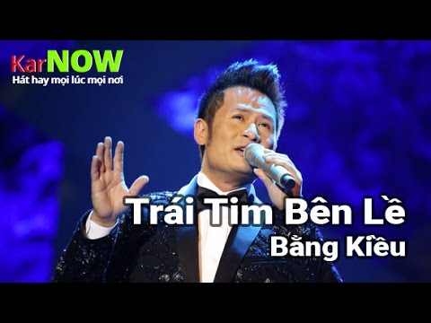 Trái Tim Bên Lề - Bằng Kiều [Karaoke] - Beat chuẩn Full HD