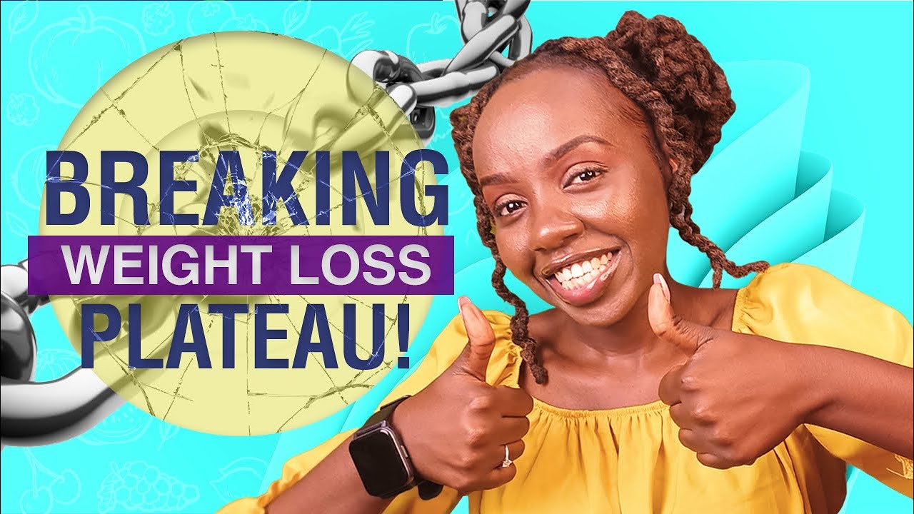 How To Break a Weight Loss Plateau - Health Versations Video Guide