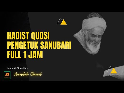 HADIS - HADIS QUDSI PENYEJUK HATI DALAM KITAB IMAM GHAZALI