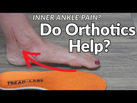 Inner Ankle Pain? Tibialis Posterior Tendonitis & Orthotics Explained