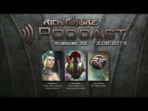 Rick Future Podcast #28 - (13.08.2015)