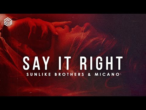 Sunlike Brothers & Micano - Say It Right