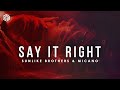 Sunlike Brothers & Micano - Say It Right