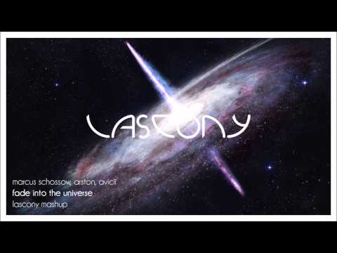 Fade Into The Universe (Lascony Mashup)